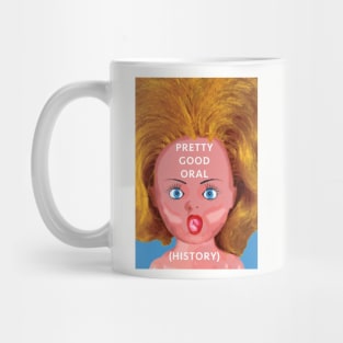 Pretty Good Oral Mug